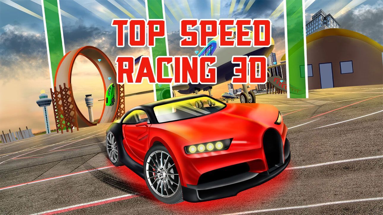 Top Speed Racing 3D - Car games 